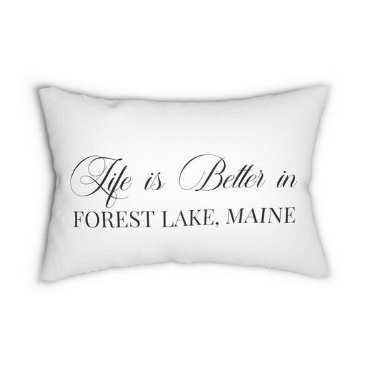 Life is Better in Forest  Lake, Maine