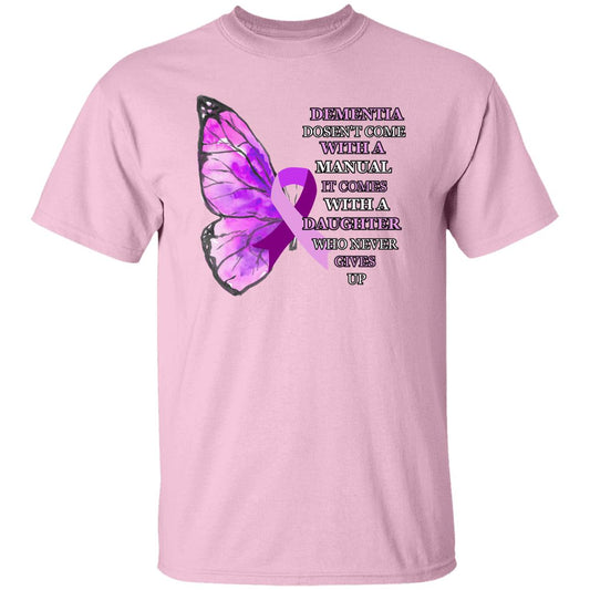 Daughter Never Gives Up ALZ G500 5.3 oz. T-Shirt