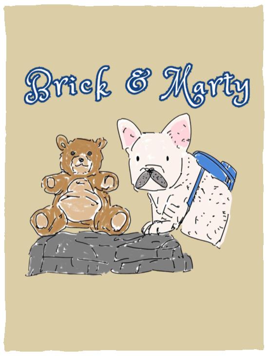 Brick and Marty