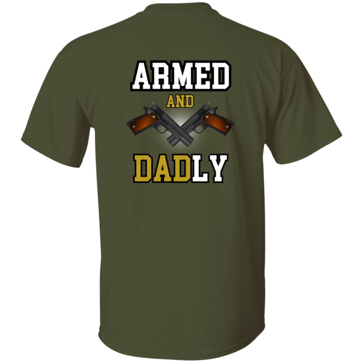 Dad ARMED   G500 5.3 oz. T-Shirt