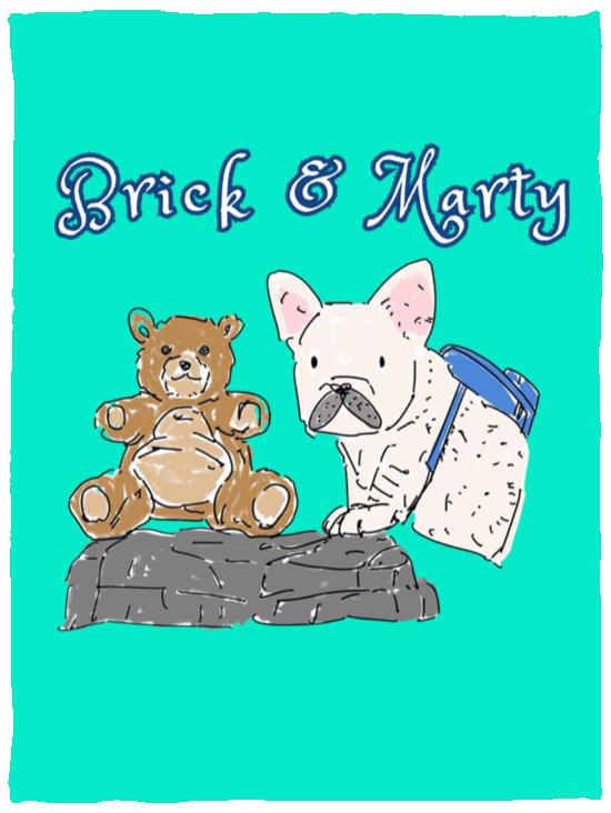 Brick and Marty