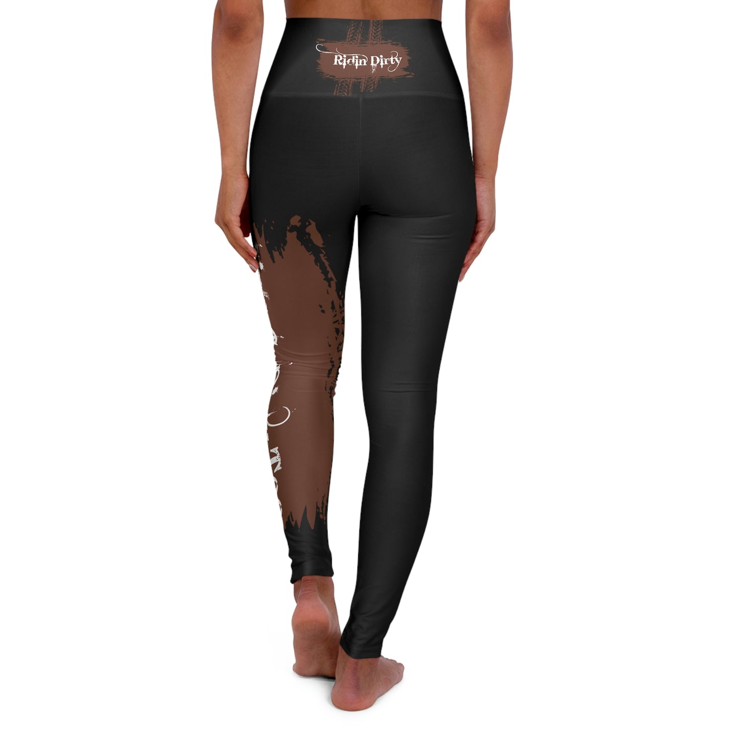 Leggings Girls get dirty Too High Waisted Yoga Leggings